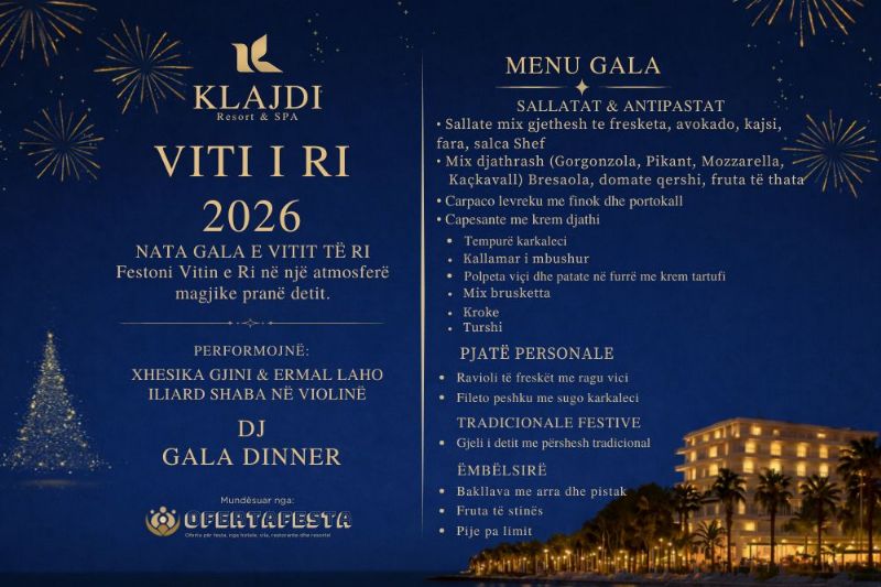 Festa e Vitit te Ri 2026 ne Klajdi Resort & Spa Durres, Nata Gala e Vitit te Ri 2026, feste e Vitit te Ri ne resort buze detit, darke festive Vit i Ri ne resort, muzik live Xhesika Gjini, Ermal Laho, Iliard Shaba, DJ